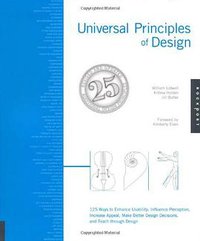 Universal Principles of Design (Rockport Publishers 2010)