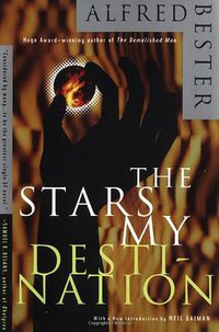 The Stars My Destination (Alfred A Knopf 1996)