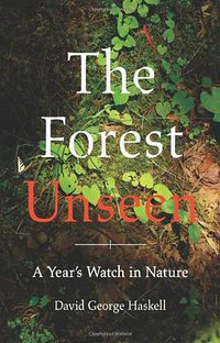 The Forest Unseen (Penguin Group (USA) Incorporated 2012)