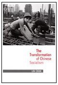 The Transformation of Chinese Socialism (Duke University Press Books 2006)