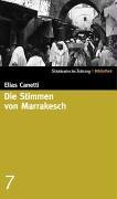 Die Stimmen von Marrakesch. SZ-Bibliothek Band 7 (Süddeutsche Zeitung / Bibliothek 2004)