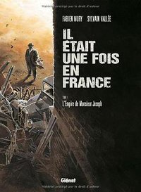 Il était une fois en France, Tome 1