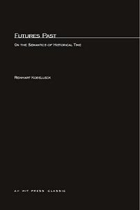 Futures Past (Columbia University Press 2004)