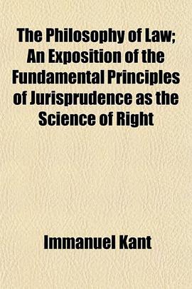 The Philosophy of Law; An Exposition of the Fundamental Principles of Jurisprudence as the Science of Right