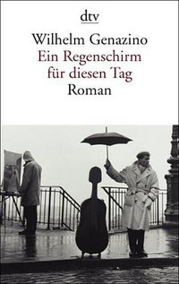Ein Regenschirm für diesen Tag (Dtv 2003)