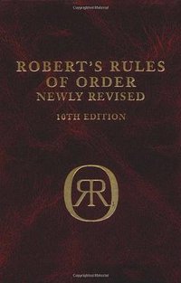 Robert's Rules of Order (Da Capo Press 2000)