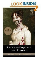 Pride and Prejudice and Zombies (Quirk 2009)