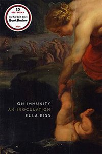 On Immunity (Graywolf Press 2015)