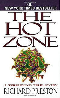 The Hot Zone (Bantam Doubleday Dell Publishing Group 1995)