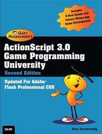 ActionScript 3.0 Game Programming University (Que 2011)