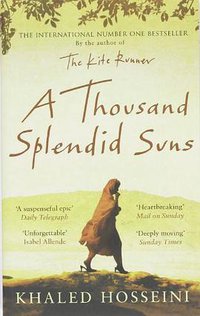 A Thousand Splendid Suns (Bloomsbury Publishing PLC 2008)