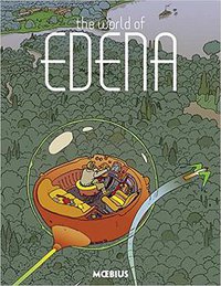The World of Edena (Dark Horse Books 2016)