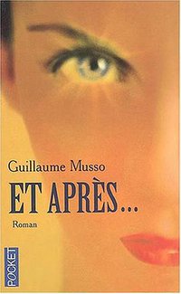 Et après (Presses Pocket 2004)