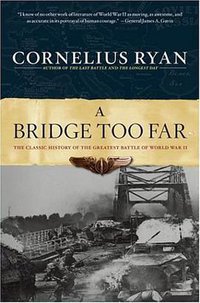 A Bridge Too Far (Simon & Schuster 1995)