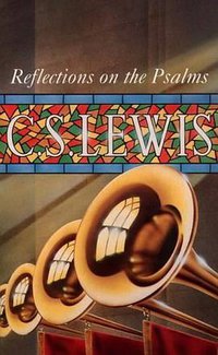 Reflections on the Psalms (Fount 1993)