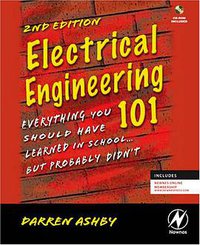 Electrical Engineering 101, Second Edition (Newnes 2008)