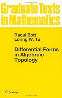 Differential Forms in Algebraic Topology (Graduate Texts in Mathematics) (Springer 1995)