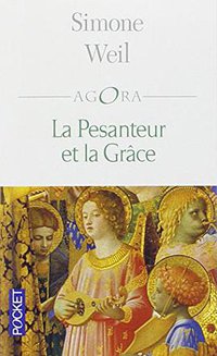 La Pesanteur et la grâce (Pocket 1993)