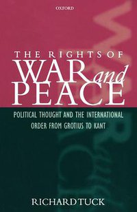 The Rights of War and Peace (Oxford University Press 2001)