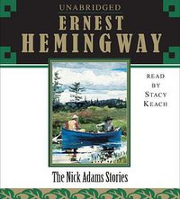The Nick Adams Stories (2007)