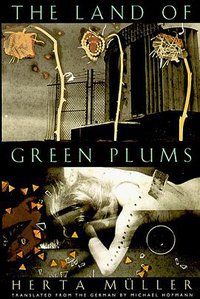 The Land of Green Plums (Northwestern University Press 1995)