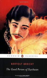 The Good Person of Szechwan (Penguin Classics 2008)