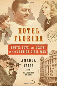 Hotel Florida (Farrar, Straus and Giroux 2014)