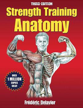 Strength Training Anatomy, 3rd Edition
