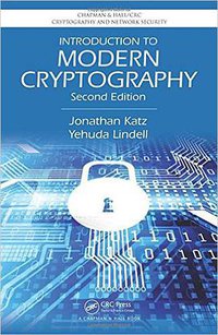 Introduction to Modern Cryptography, Second Edition (Chapman and Hall/CRC 2014)