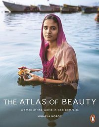 The Atlas of Beauty (Penguin Books 2017)