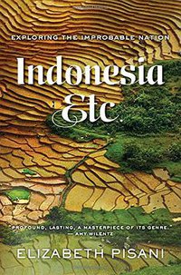 Indonesia, Etc. (W. W. Norton & Company 2014)