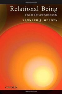 Relational Being (Oxford University Press, USA 2009)