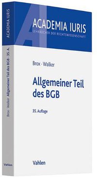 Allgemeiner Teil des BGB (Vahlen Franz GmbH 2011)