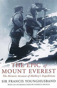 The Epic of Mount Everest (Pan Macmillan 2000)