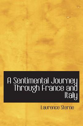 A Sentimental Journey Through France and Italy