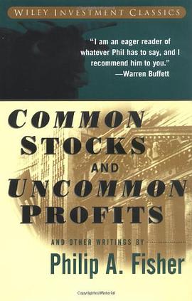 Common Stocks and Uncommon Profits and Other Writings