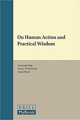 On Human Action and Practical Wisdom