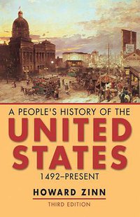 A People's History of the United States (Harper Perennial 2003)