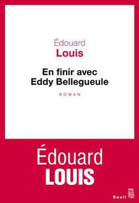 En finir avec Eddy Bellegueule (门槛出版社 2014)