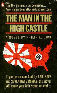 The Man in the High Castle (Putnam 1962)