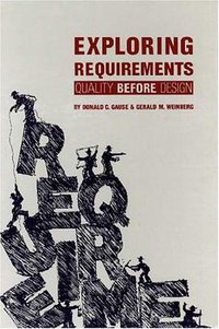 Exploring Requirements (Dorset House Publishing Company, Incorporated 1989)
