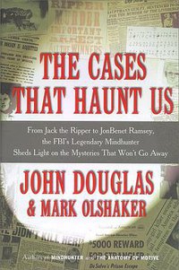 The Cases That Haunt Us (Scribner 2000)