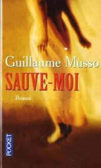 Sauve-moi (Presses Pocket 2006)
