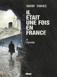 Il était une fois en France, tome 6 (Glénat Éditions 2012)