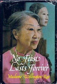 No Feast Lasts Forever (Quadrangle/New York Times Book Co 1975)