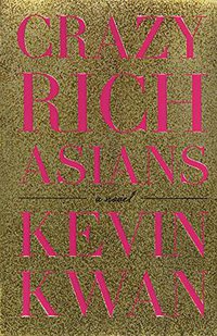 Crazy Rich Asians (Random House 2013)