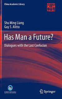 Has Man a Future? (Springer 2013)