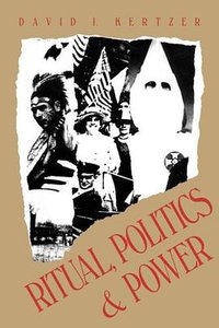 Ritual, Politics, and Power (Yale University Press 1989)