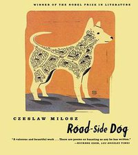 Road-side Dog (Farrar, Straus and Giroux 1999)