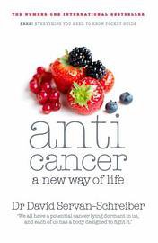 Anticancer (Michael Joseph Ltd 2008)